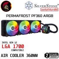 SILVERSTONE PERMAFROST PF360 ARGB CPU Liquid Cooler 360MM (120 X 3) ชุดน้ำปิด LGA 1700