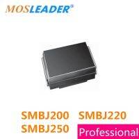 Mosleader 750ชิ้น SMBJ220 SMBJ200 SMBJ250 SMBJ200A SMBJ220A SMBJ250A SMBJ200CA SMBJ250CA SMBJ220CA 600W DO214AA 200V 220V 250V