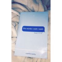 The Words I I Said โดย Caitlin Kelly