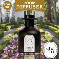 CHARIN ก้านไม้หอมปรับอากาศ กลิ่น Sacred Garden  100 ml - Room Diffuser จากน้ำหอมบริสุทธิ์ นำเข้าจากยุโรป