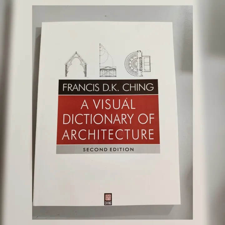 A Visual Dictionary of Architecture second edition By: Francis D.K ...