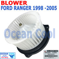 โบลเวอร์ ฟอร์ด เรนเจอร์ มาสด้า ไฟเตอร์ ปี 1998 - 2005 BW0063 JC FD-B0101A Blower Motor Ford Ranger Mazda Fighter 1998 - 2005 พัดลมแอร์ พัดลมคอยล์เย็น พัดลม แอร์