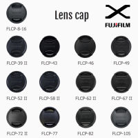 Fujifilm Lens Cap ฝาปิดหน้าเลนส์ ฟูจิฟิลม์ Fujinon X series ขนาด 18 39 43 46 49 52 58 62 67 72 77 82 105 mm ครบทุกรุ่น