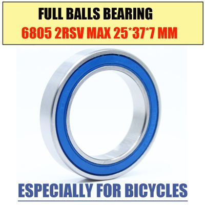 6805-2RSV MAX Bearing 25*37*7 mm ( 1 PC) Full Balls Bicycle Bottom Bracket Repair Parts BB70 6805 2RS RSV Ball Bearings 6805-2RS Axles  Bearings Seals