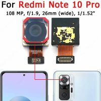 กล้องหลังเดิมเหมาะสำหรับ Xiaomi Redmi Note 10 Pro โมดูลกล้องหลังอะไหล่ซ่อมชิ้นงอสำหรับเปลี่ยน108MP