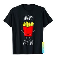 Happy Fry-Day เสื้อยืดคอกลมแขนสั้นสำหรับผ้าฝ้ายลำลองพิมพ์ลายเสื้อยืดคอกลมผ้าคอตตอนสำหรับฤดูร้อน