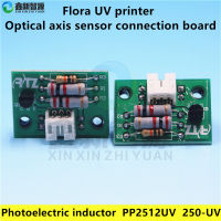 Flora PP2512 UV Optical Axis Induction Plate สำหรับ Flora UV Flatbed Printer Opitical Sensor Board V1.2สำหรับ Flora Printer