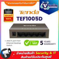 TEF1005D Tenda สวิตซ์ 5-port Fast Ethernet Desktop Switch By Vnix Group