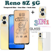 3in1 OPPO Reno 8Z 8 Pro 5G เซรามิคกระจกนิรภัย Reno8 Z 5G ป้องกันหน้าจอ Matte Soft ฟิล์ม + ฟิล์มเลนส์ + ฟิล์มด้านหลัง