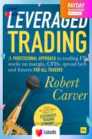 (พร้อมส่ง) หนังสือภาษาอังกฤษ Leveraged Trading : A professional approach to trading FX, stocks on margin, CFDs, spread bets and futures for all traders [Hardcover]