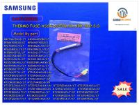 ขายอะไหล่ของแท้/เซ็นเซอร์ตู้เย็นซัมซุง/THERMO FUSE/SAMSUNG/DA47-00301D