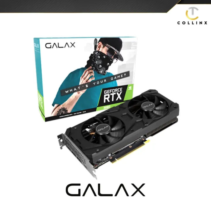 RTX 3060 Galax 1-Click OC Graphics Card | 12GB DDR6 Nvidia GeForce | High  Cooling Fans | For AMD Ryzen and Intel Desktop PC | Videocard for Gaming  Work Streaming Editing Office | Collinx Computer | Lazada PH