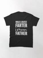 MenS Funny Worlds Greatest Farter I Mean Father T Shirts Best Dad Ever Father Day Gift Papa Oversized Short Sleeve Tops 3Xl S-4XL-5XL-6XL