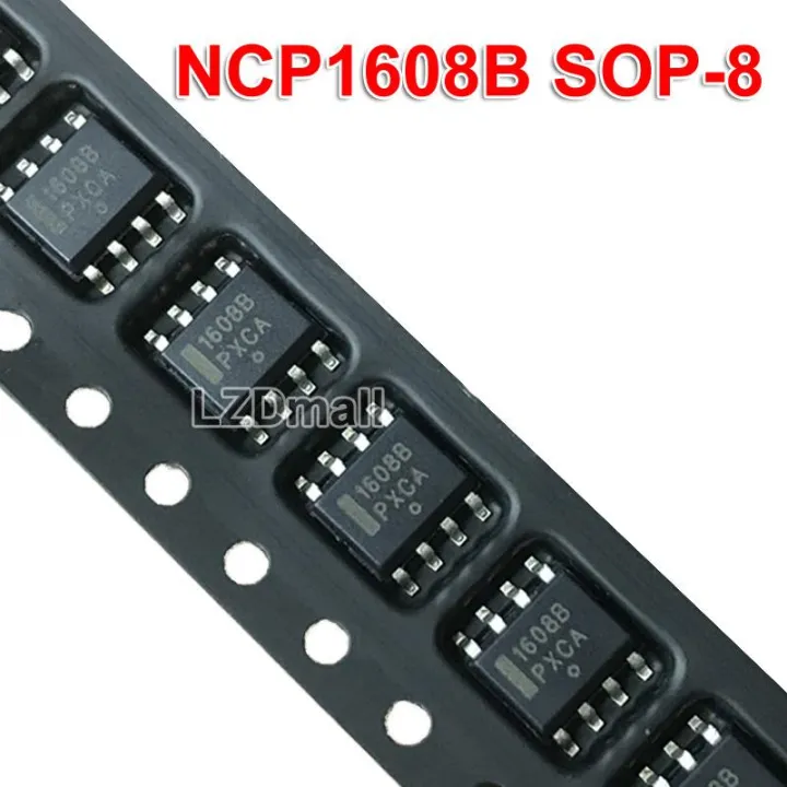 10pcs NCP1608B SOP8 1608B NCP1608 NCP1608BDR NCP1608BDR2G SOP-8 LCD ...