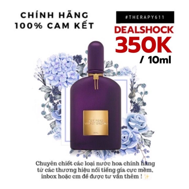 ????]..::✨Nước Hoa Mẫu Thử Nữ Tom Ford Velvet Orchid Test 5ml/10ml/20ml✨::..  