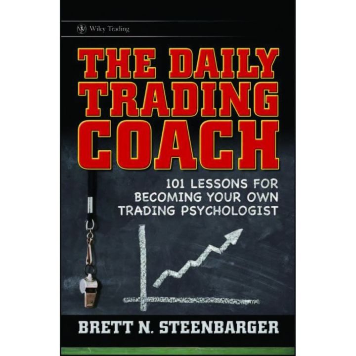 The Daily Trading Coach_ 101 เลสซั่นสําหรับการเล่นการเลี้ยงผึ้ง
