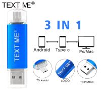 TEXT ME 3 IN 1 OTG 64GB usb 2.0 USB flash drive pen drive 4GB 8GB 16GB 32GB memory Stick