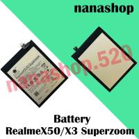 Battery Realme X50/X30 superzoom เเบตเตอร์รี่ เรียวมี เอก50/เอ็กสามซุปเปอร์ซุม พร้อมชุดไขควง