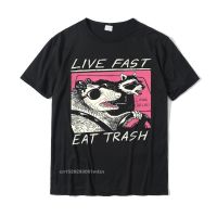 ลาย Live Fast! กินขยะ! เสื้อยืดใหม่ขายดี Camisas Hombre สำหรับผู้ชายเสื้อลายฮาราจูกุผ้าฝ้าย