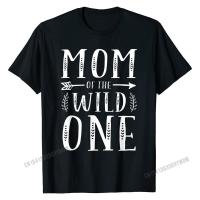 Mom Of The Wild One Thing น่ารักตลกเสื้อ1st วันเกิดเสื้อ T เสื้อตลกวันเกิดผ้าฝ้ายนักเรียนเสื้อวันเกิดคุณภาพสูง T-Shirt