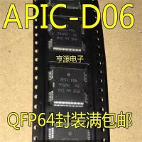 1-10ชิ้น APIC-D06คอมพิวเตอร์ D06 APIC ชิปโมดูลไดร์เวอร์ QFP64วงจรรวมสำหรับเครื่องรถยนต์ Renault Koleos