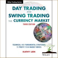 แถมฟรี หินนำโชค เสริมดวง ! Day Trading and Swing Trading the Currency Market: Technical and Fundamental Strategies to Profit from Market Moves ใหม่