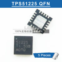 5pcs 51225 TPS51225 TPS51225RUKR TPS51225RUKT QFN Laptop Chip new original