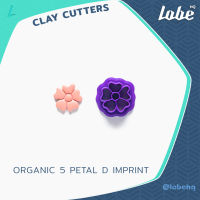 Organic 5 Petal D Imprint Clay Cutter/ Clay Tools/ Polymer Clay Cutter/พิมพ์กดดินโพลิเมอร์ทำต่างหูรูปทรงดอกไม้ออแกนิก