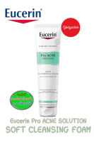 Eucerin Pro ACNE SOLUTION SOFT CLEANSING FOAM 150 G  EXP19/12/2023