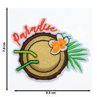 JPatch - Paradise น้ำมะพร้าว ฮาวาย ชายหาด ทะเล พักผ่อน เอนจอย ท่องเที่ยว  ตัวรีดติดเสื้อ อาร์มรีด อาร์มปัก มีกาวในตัว การ์ตูนสุดน่ารัก งาน DIY Embroidered Iron/Sew on Patches