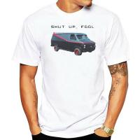 Retro A Team Van Printed Tshirt Shut Up Fool Tshirt Men T Shirt Gildan