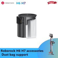 Original Xiaomi roborock H6 H7 handheld wireless vacuum cleaner accessories Dust bag support