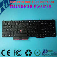 US UK JP GR Laptop keyboard for THINKPAD P50 P51 P70 P7120EQ 20ER 20H HH 20HL series 00PA401 00PA370 00PA358 01HW294