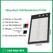 Bo test mạch bảng mạch test Breadboard ZY-204