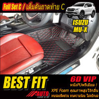 Isuzu Mu-X 2013-2020 Full Set C (ชุดเต็มคันรวมถาดท้ายรถแบบ C) พรมรถยนต์ Mu-X 2013 2014 2015 2016 2017 2018 2019 2020 พรม6D VIP Bestfit Auto