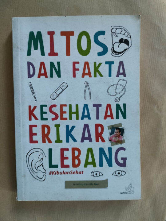 BUKU MITOS DAN FAKTA KESEHATAN. ERIKAR LEBANG | Lazada Indonesia