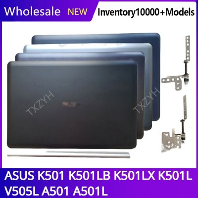 For 15.6 ASUS K501 K501LB K501LX K501L V505L A501 A501L LCD back cover Front Bezel Hinges Palmrest Bottom Case A B C D Shell