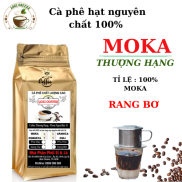 Cà phê hạt nguyên chất rang bơ MOKA 100%THƯỢNG HẠNG rang xay sạch 100% vị