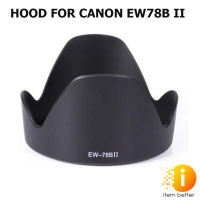 HOOD FOR CANON EW78B II เลนส์ฮู้ด