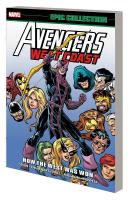 หนังสืออังกฤษใหม่ Avengers West Coast Epic Collection: How the West Was Won [Paperback]