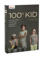 100% KID พบกับสุดยอดเคล็ดลับการถ่ายภาพเด็กๆ ด้วยลูกเล่นสุดล้ำสไตล์ไม่ซ้ำใคร