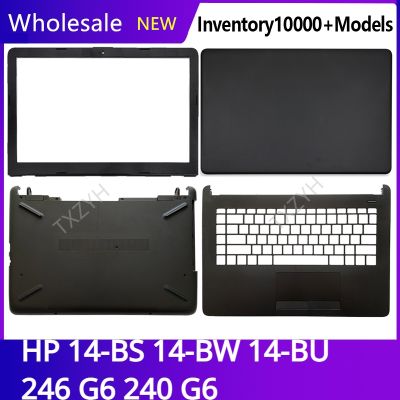 New Original For HP 14-BS 14-BW 14-BU 246 G6 240 G6 Laptop LCD back cover Front Bezel Hinges Palmrest Bottom Case A B C D Shell