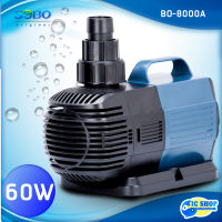 ปั๊มน้ำประหยัดไฟ SOBO BO-8000A ECO Water Pump 60 W ปั๊มน้ำพุ ปั๊มน้ำตก ปั๊มแช่ ปั๊มบ่อปลา BO8000A ให้กำลังแรง และสม่ำเสมอ