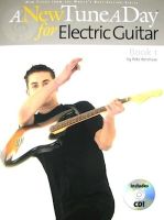 New Tune A Day: Electric Guitar Book 1