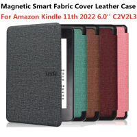 เคสอัจฉริยะสำหรับ Amazon Kindle 11th 6.0นิ้ว2022ออกแล้ว6นิ้วเคส C2V2L3ฝาครอบทำจากผ้าเคสเคสคอมพิวเตอร์