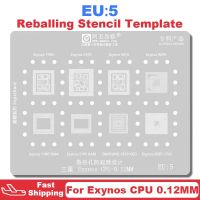 Amaoe CPU EU5 BGA Reballing ลายฉลุเหมาะสำหรับ Samsung Exynos RAM 1080 2100 9815 3830 XGO 9609 8895 1703ดีบุกปลูก Solde Net IC