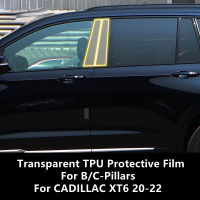 สำหรับ CADILLAC XT6 20-22 Bc-Pillars โปร่งใส TPU ป้องกันฟิล์ม Anti-Scratch Repair ฟิล์มอุปกรณ์เสริม Refit