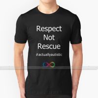 Respect Not Rescue   #Actuallyautistic   Black T   Shirt Men 3D Print Summer Top Round Neck Women T Shirts Autism Autistic XS-6XL
