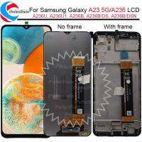 6.6 เหมาะสำหรับ A23 Samsung Galaxy จอ LCD ขนาด5G พร้อมดิจิไทเซอร์แบบเทปกาวหน้าจอสัมผัสเหมาะสำหรับซัมซุง A236แอลซีดี A236U A236U1 A236B A236B/DSN