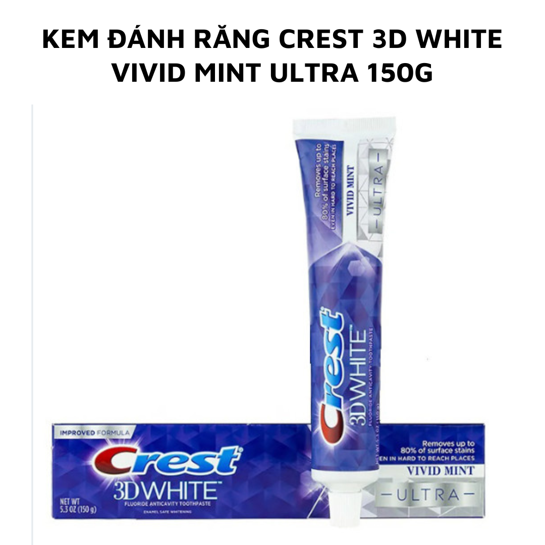 Kem đánh răng Crest 3D White của Mỹ tẩy trắng răng tại nhà